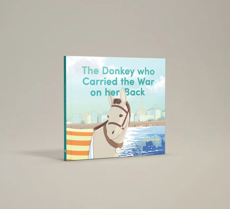 The Donkey who Carried the War on her Back